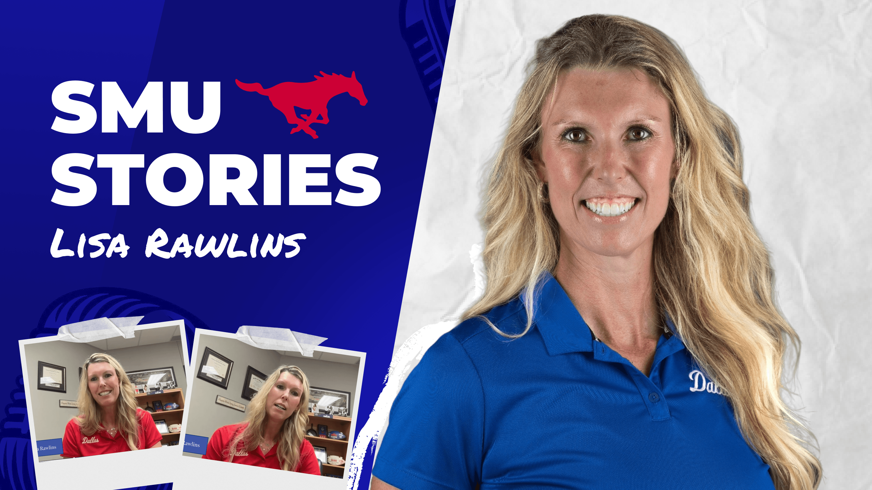 SMU Stories - Lisa Rawlins