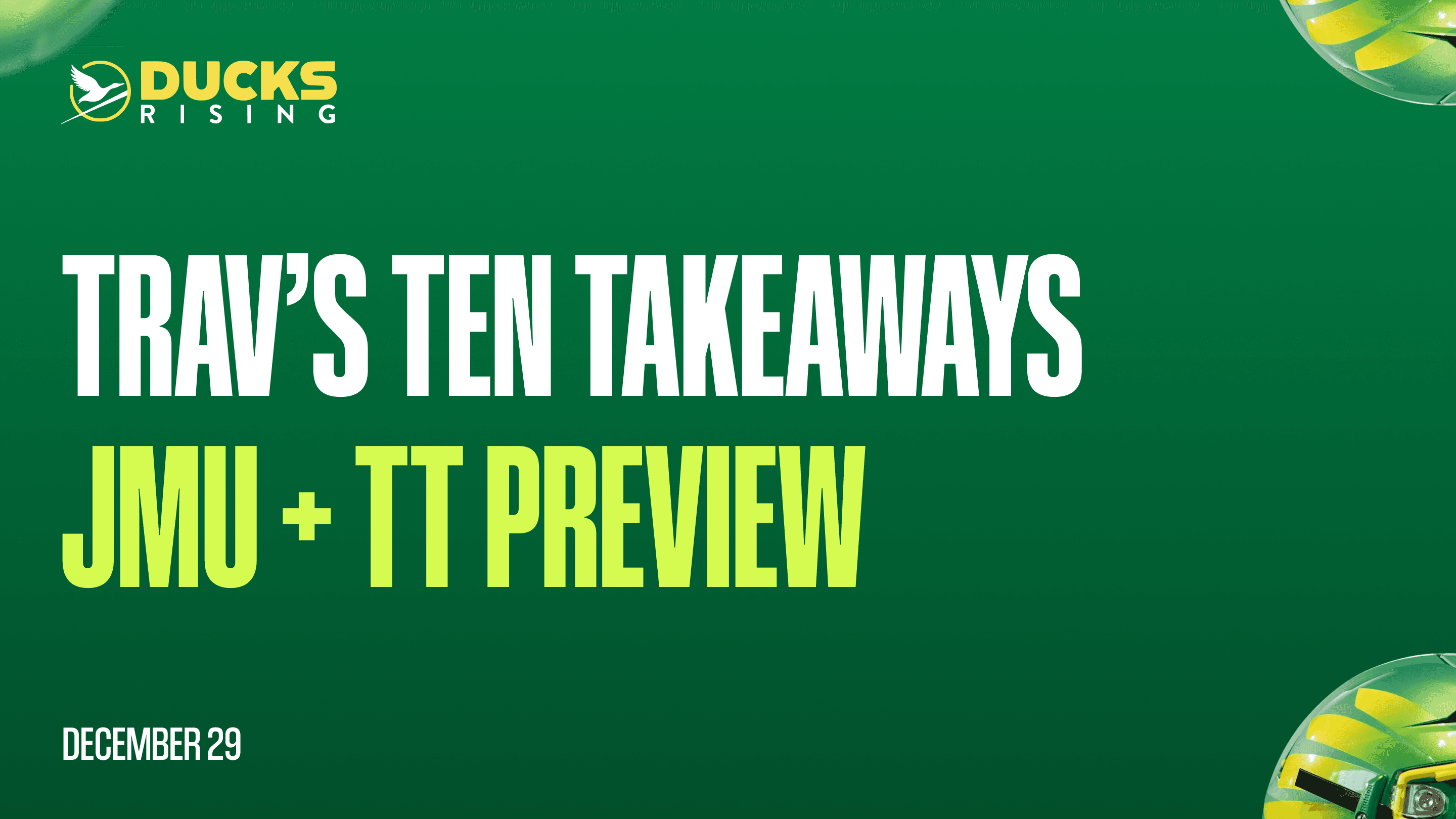 Trav’s Ten Takeaways JMU + TT Preview