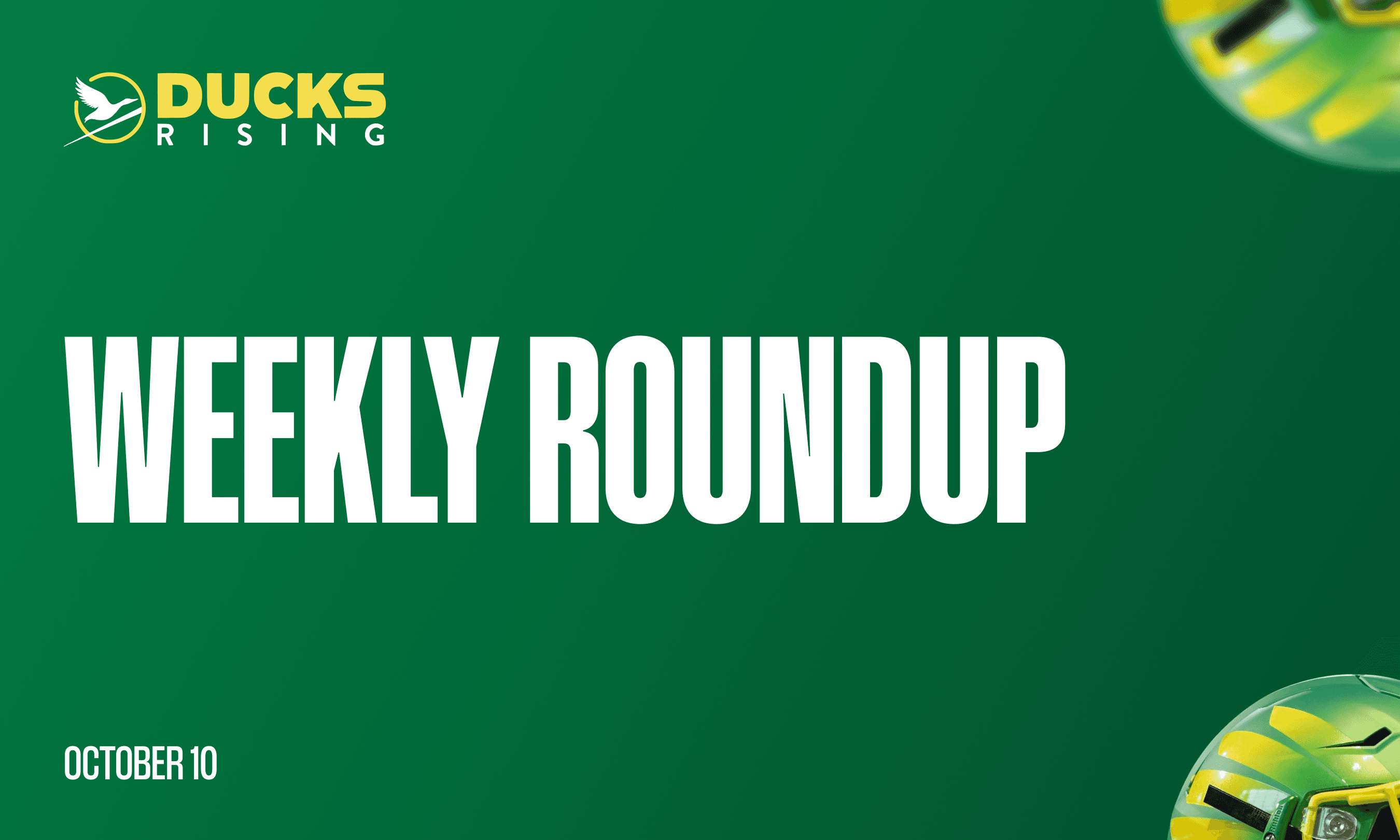 Ducks Rising Weekly Roundup: October 10
