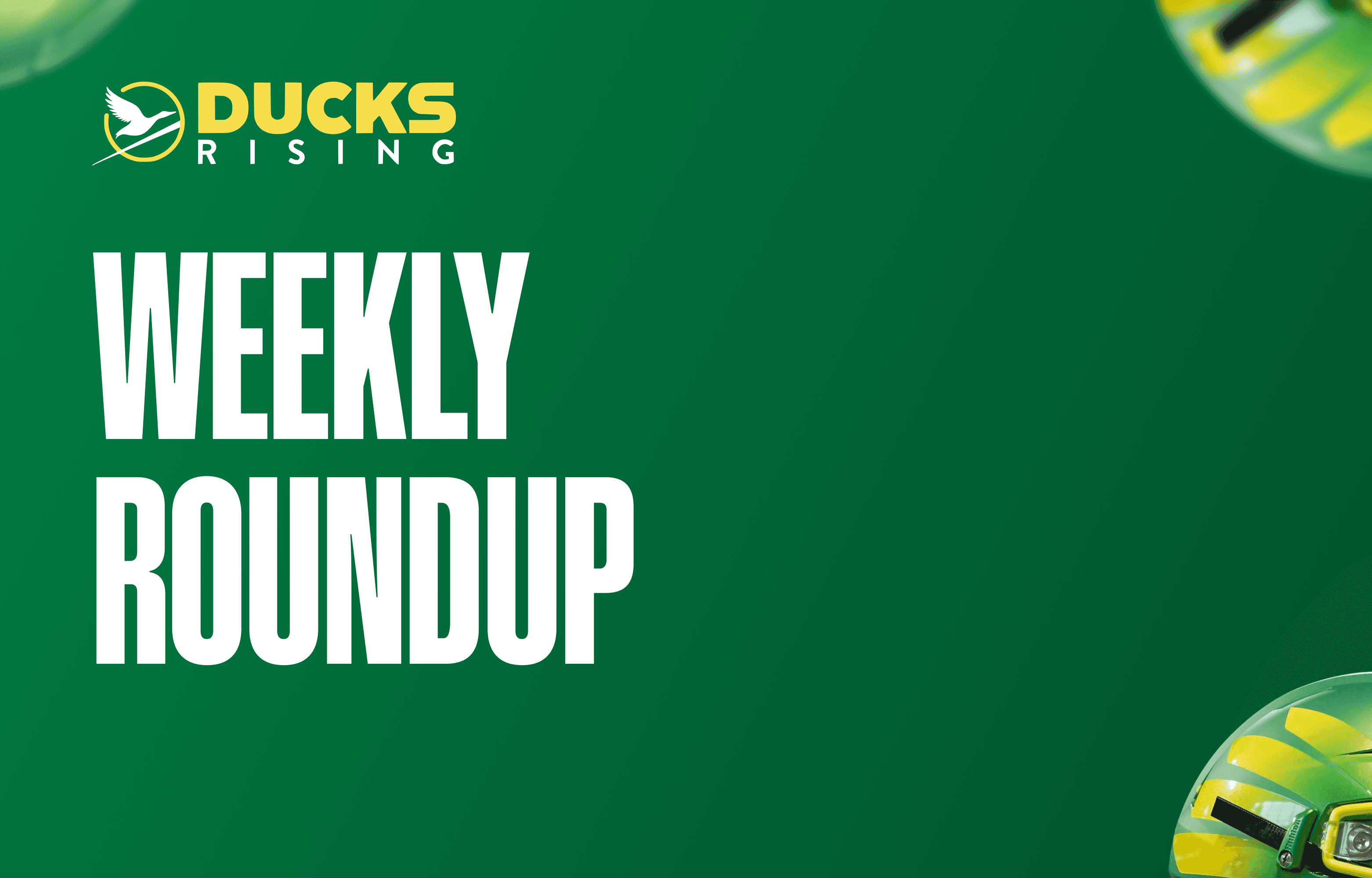 Ducks Rising Weekly Roundup: Friday, August 14th