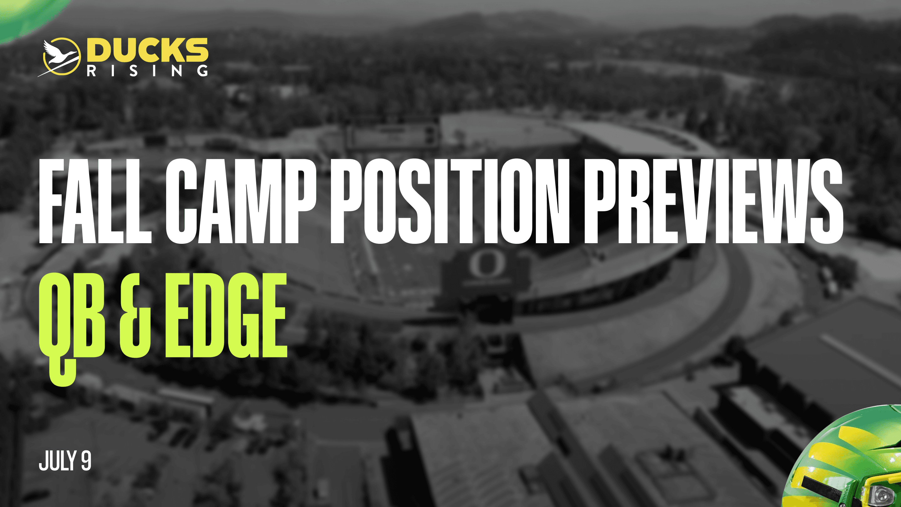 2026 Fall Camp Position Previews - Quarterback & EDGE