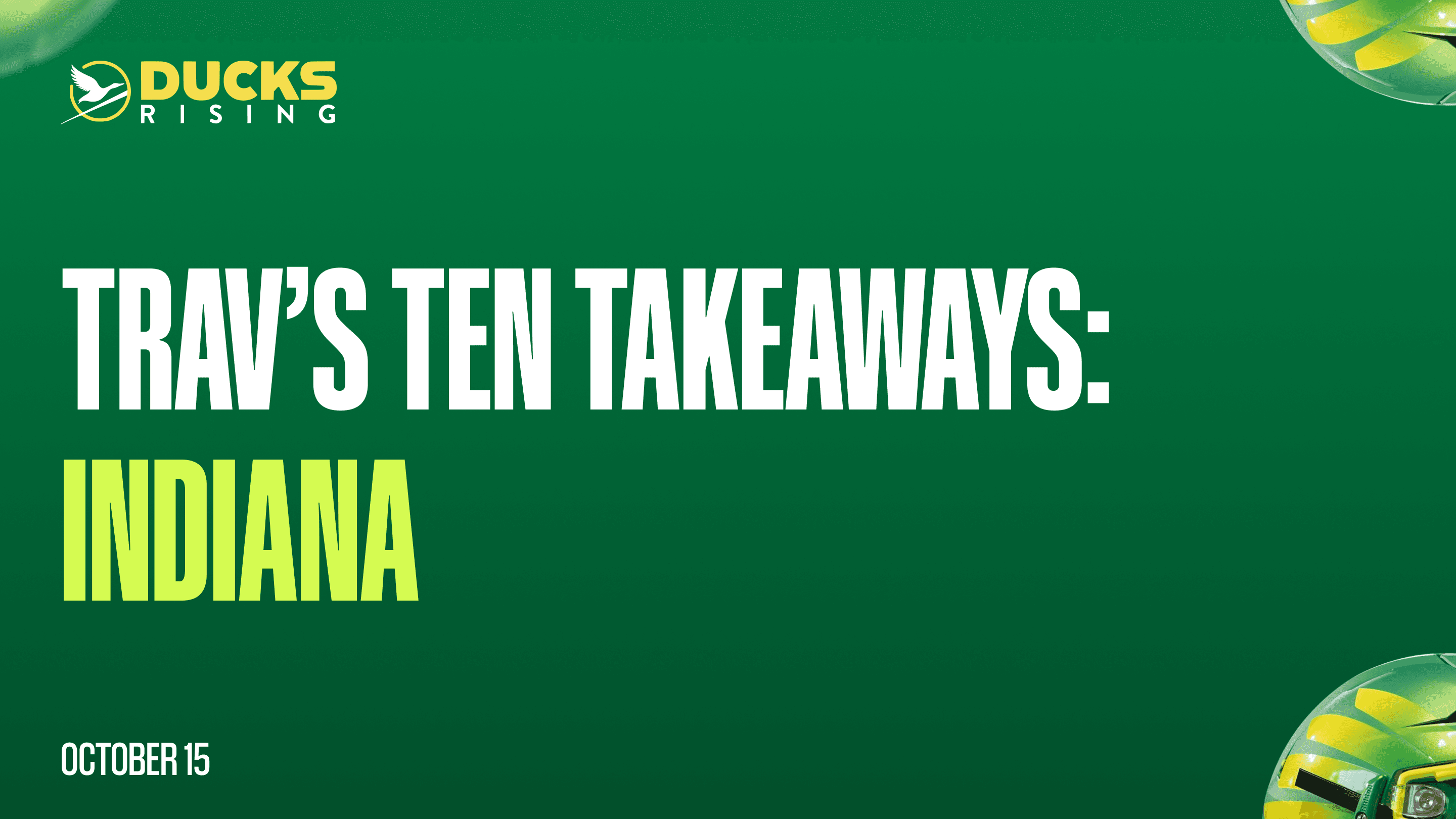 Trav’s Ten Takeaways: Indiana