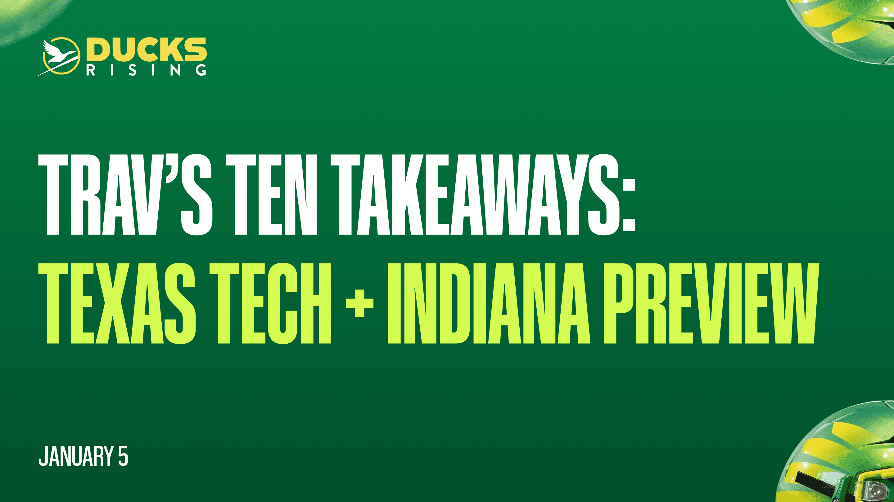 Trav’s Ten Takeaways: Texas Tech + Indiana Preview